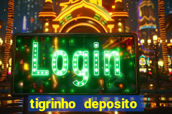 tigrinho deposito de 1 real